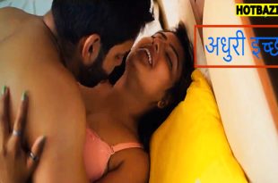 Adhuri Iccha (2025) Hindi Hot Short Film Jalsatv