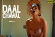 Daal Chawal Part 1 Hindi Hot Web Series