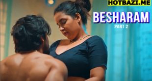 Besharam Part 2 Hindi Hot Web Series