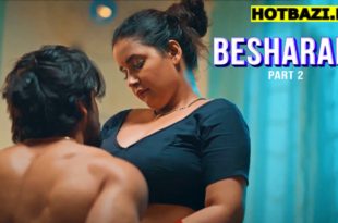 Besharam Part 2 Hindi Hot Web Series
