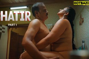 Shatir 1 Hindi Hot Web Series