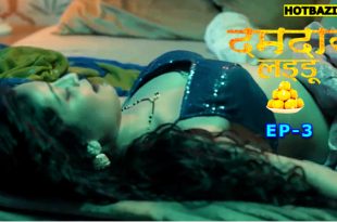 Damdar Ladoo S01E03 (2025) Hindi Hot Web Series Jugnu