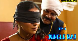 Jungle Raj S01E01 (2025) Hindi Hot Web Series Funtyy
