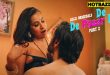 De De Pyaar De Part 2 Hindi Hot Web Series