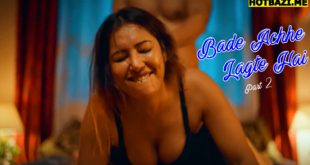Bade Achhe Lagte Hai Part 2 Hindi Hot Web Series