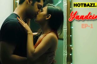 Yaadein S01E01 (2025) Hindi Hot Web Series Funtyy