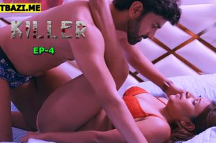 killer S01E04 (2025) Hindi Hot Web Series Makhan