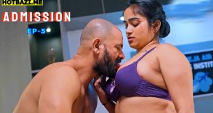 Admission S01E05 (2025) Hindi Hot Web Series Bullapp