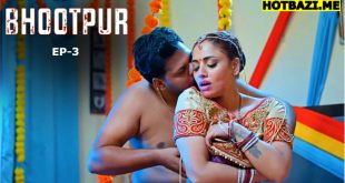 Bhootpur S01E03 (2025) Hindi Hot Web Series Ratri