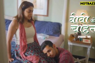 Biwi Ki Chahat S01E02 (2025) Hindi Hot Web Series Mastram