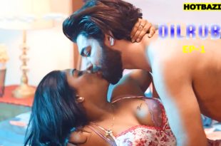 Dilruba S01E01 (2025) Hindi Hot Web Series Lookentertainment