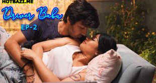 Driver Babu S01E02 (2025) Hindi Hot Web Series Mastram