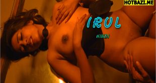 Irul (2025) Hindi Uncut Short Film Navarasa