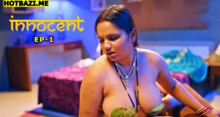 Innocent S01E01 (2025) Hindi Hot Web Series Makhan