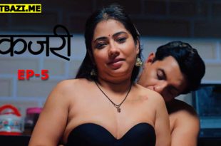 Kajri S01E05 (2025) Hindi Hot Web Series Jugnu