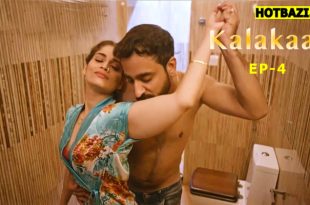 Kalakaar S01E04 (2025) Hindi Hot Web Series Lookentertainment