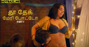 Tu Dekh Meri Photo Part 1 Tamil Hot Web Series