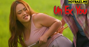 Un Ex You (2025) Tagalog Hot Movie Vivamax
