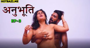 Anubhoothi S01E03 (2025) Hindi Uncut Web Series Ibamovies