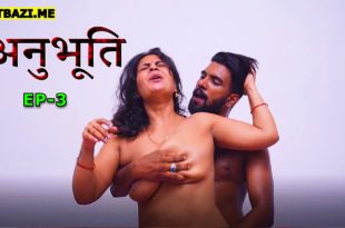 Anubhoothi S01E03 (2025) Hindi Uncut Web Series Ibamovies