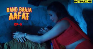 Band Baaja Aafat S01E06 (2025) Hindi Hot Web Series Imaxxtv