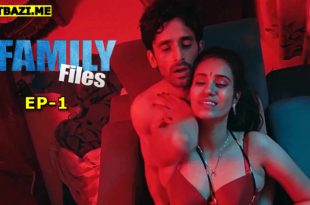 Family Files S01E01 (2025) Hindi Hot Web Series Showmart