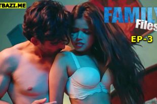 Family Files S01E03 (2025) Hindi Hot Web Series Showmart