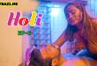 Holi S01E05 (2025) Hindi Hot Web Series Kahaniplay