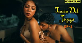 Imaan Dol Jayega S01E01 (2025) Hindi Hot Web Series 9redmovies