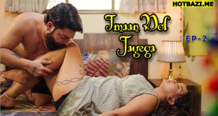 Imaan Dol Jayega S01E02 (2025) Hindi Hot Web Series 9redmovies