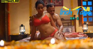 Inch Tape S01E02 (2025) Hindi Hot Web Series Makhanplus