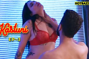 Kasturi S01E03 (2025) Hindi Hot Web Series Koyalplay