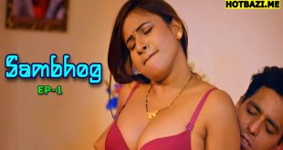 Sambhog S01E01 (2025) Hindi Hot Web Series Sutraflix
