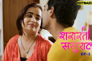 Shararti Sasural S01E01 (2025) Hindi Hot Web Series Mastram