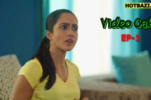 Video Call S01E01 (2025) Hindi Hot Web Series Mastram