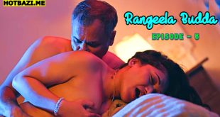 Rangeela Budda S01E05 (2025) Hindi Hot Web Series Jugnu